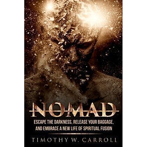 Nomad / The Nomad Project Bd.1, Timothy W Carroll