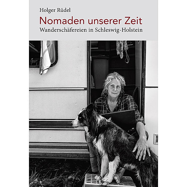 Nomaden unserer Zeit, Holger Rüdel