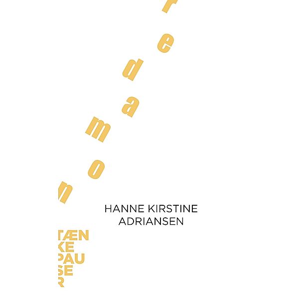 Nomader / Tænkepauser Bd.108, Hanne Kirstine Adriansen