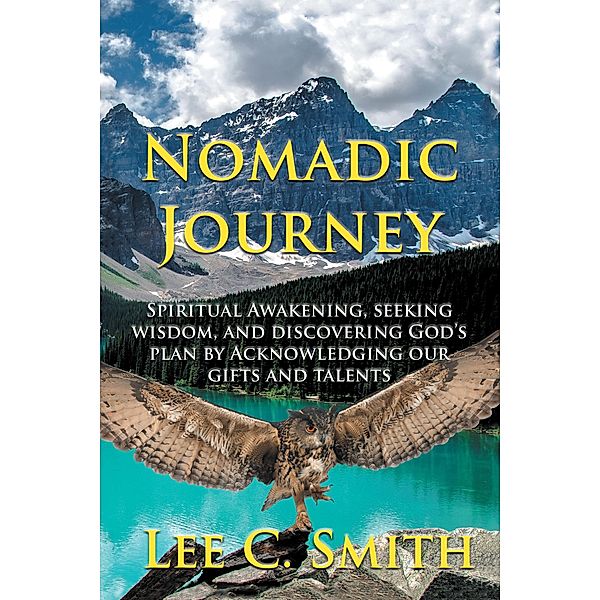 Nomadic Journey, Lee C. Smith