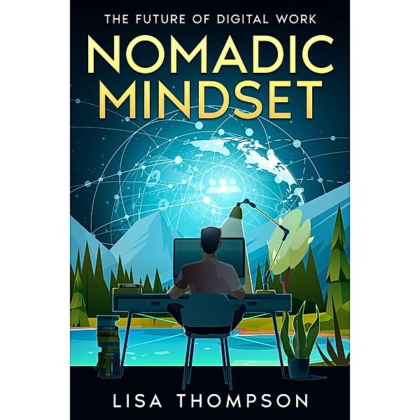 Nomadic Mindset, Lisa Thompson