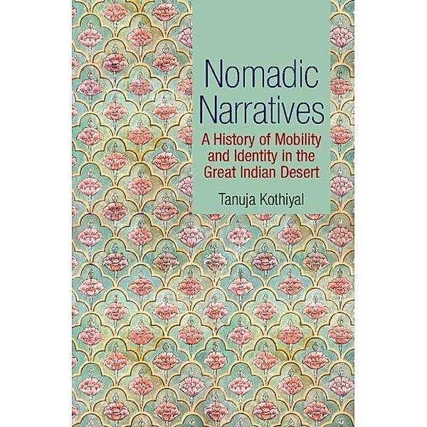 Nomadic Narratives, Tanuja Kothiyal