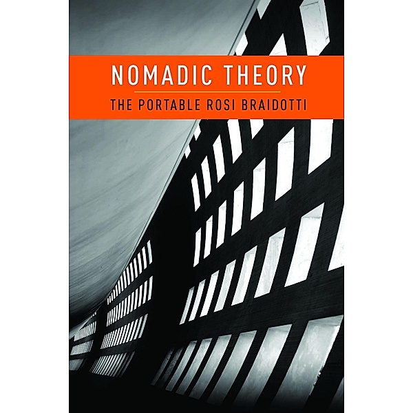 Nomadic Theory, Rosi Braidotti