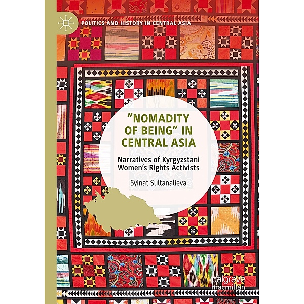 Nomadity of Being in Central Asia, Syinat Sultanalieva