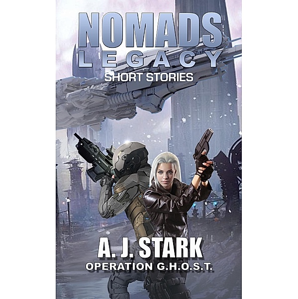 NOMADS LEGACY - Short Stories, Allan J. Stark