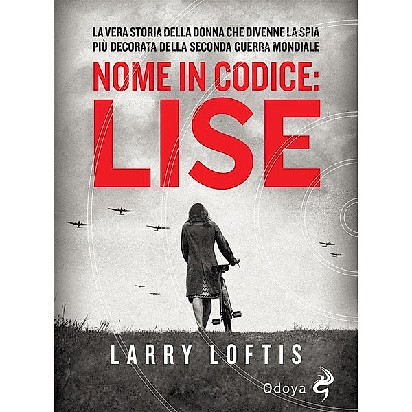 Nome in codice Lise, Loftis Larry