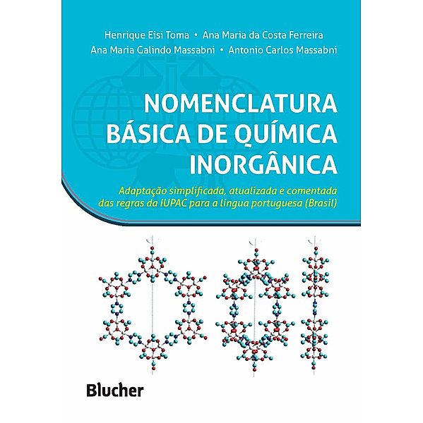 Nomenclatura básica de química inorgânica, Henrique Eisi Toma, Ana Maria Costa da Ferreira, Ana Maria Galindo Massabni, Antonio Carlos Massabni