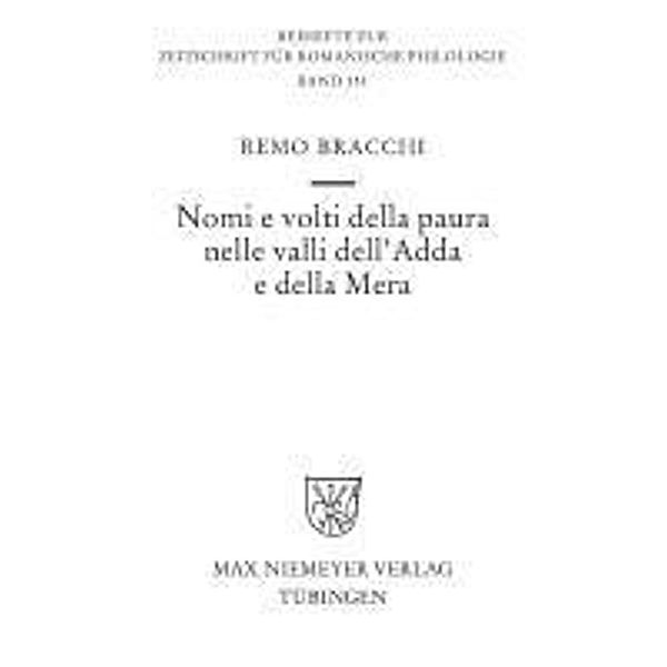 Nomi e volti della paura nelle valli dell'Adda e della Mera / Beihefte zur Zeitschrift für romanische Philologie Bd.351, Remo Bracchi