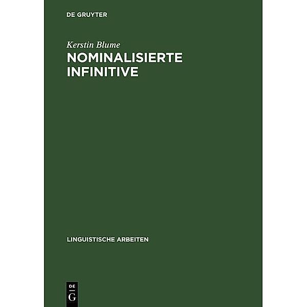 Nominalisierte Infinitive / Linguistische Arbeiten Bd.487, Kerstin Blume