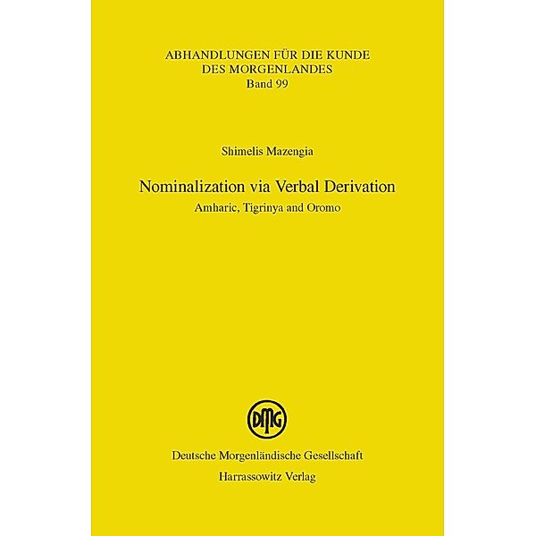 Nominalization via Verbal Derivation, Shimelis Mazengia