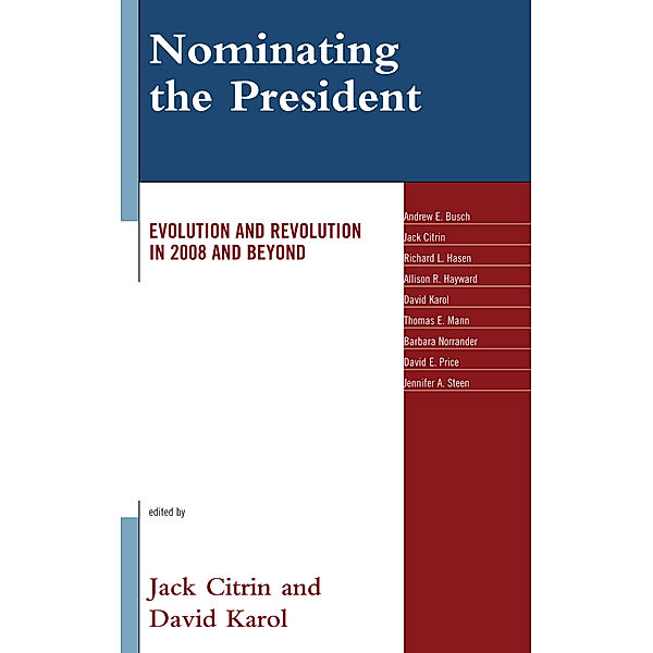 Nominating the President, David Karol, Jack Citrin