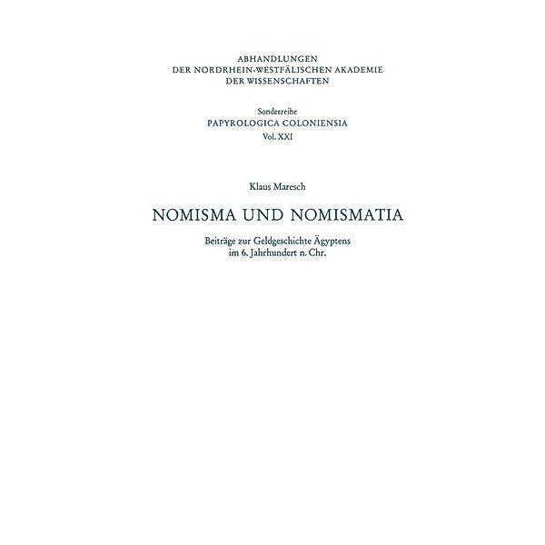 Nomisma und Nomismatia / Abhandlungen der Nordrhein-Westfälischen Akademie der Wissenschaften Bd.11, Klaus Maresch