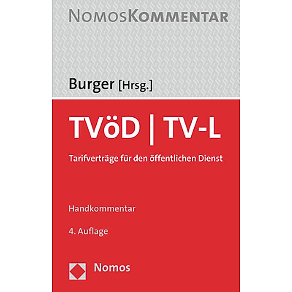 Nomos Kommentar / TVöD / TV-L, Tarifverträge für den öffentlichen Dienst, Handkommentar