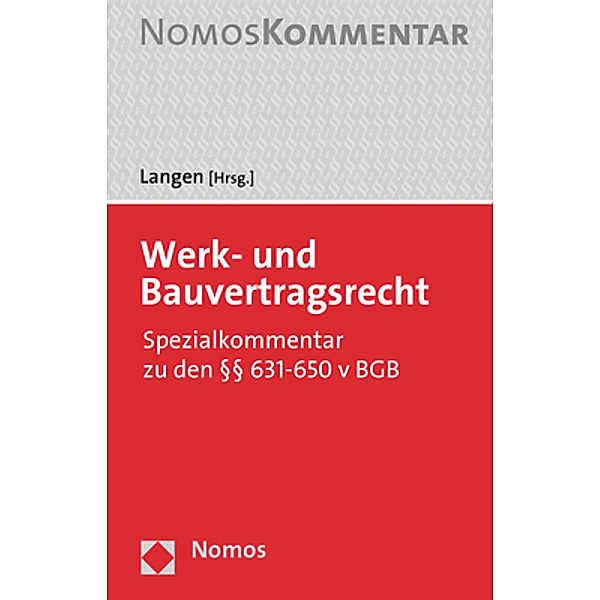 Nomos Kommentar / Werk- und Bauvertragsrecht