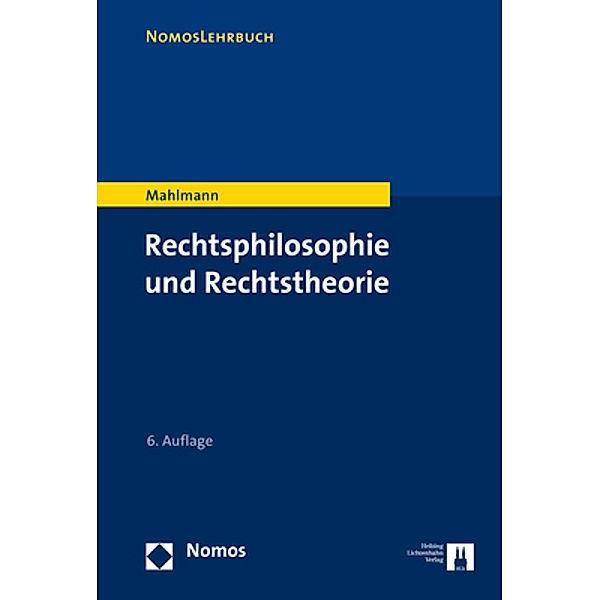 Nomos Lehrbuch / Rechtsphilosophie und Rechtstheorie, Matthias Mahlmann