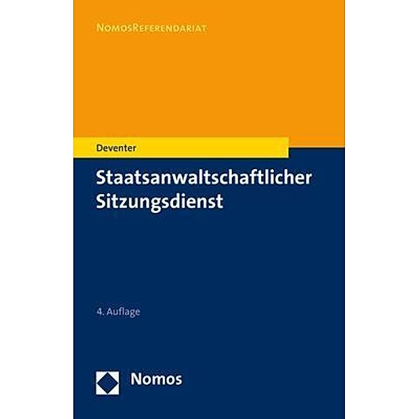 NomosReferendariat / Staatsanwaltschaftlicher Sitzungsdienst, Anton Deventer