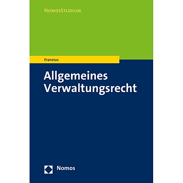 NomosStudium / Allgemeines Verwaltungsrecht, Claudio Franzius