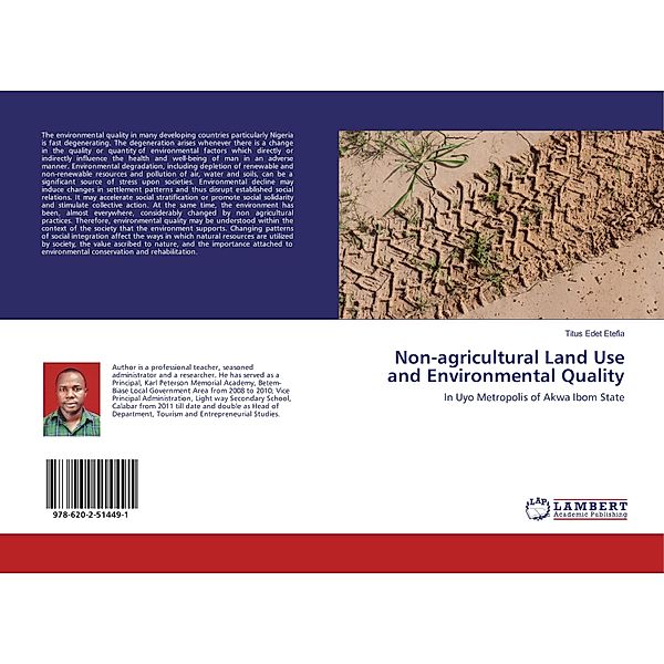 Non-agricultural Land Use and Environmental Quality, Titus Edet Etefia