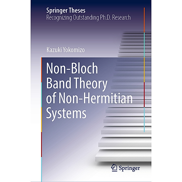 Non-Bloch Band Theory of Non-Hermitian Systems, Kazuki Yokomizo