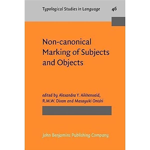 Non-canonical Marking of Subjects and Objects