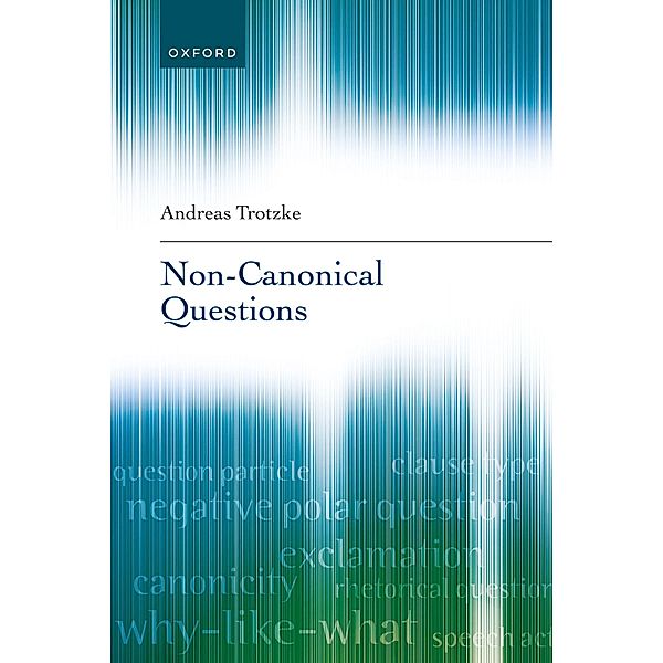 Non-Canonical Questions, Andreas Trotzke