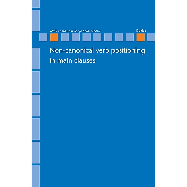 Non-canonical verb positioning in main clauses / Linguistische Berichte, Sonderhefte Bd.25