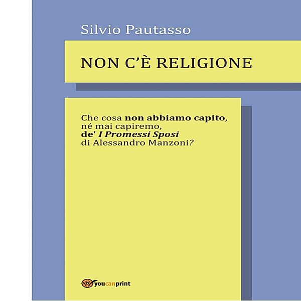 NON C'È RELIGIONE, Silvio Pautasso