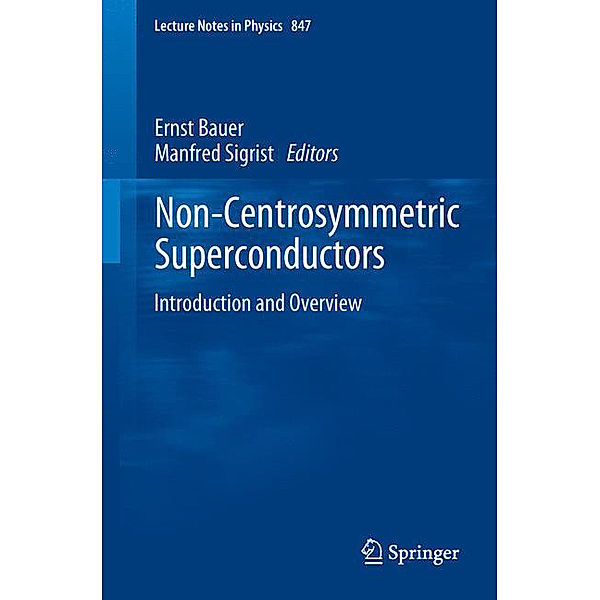 Non-Centrosymmetric Superconductors