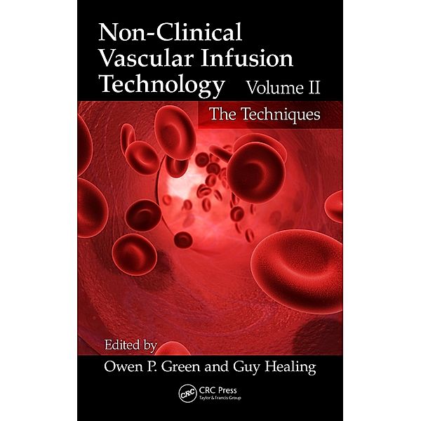 Non-Clinical Vascular Infusion Technology, Volume II