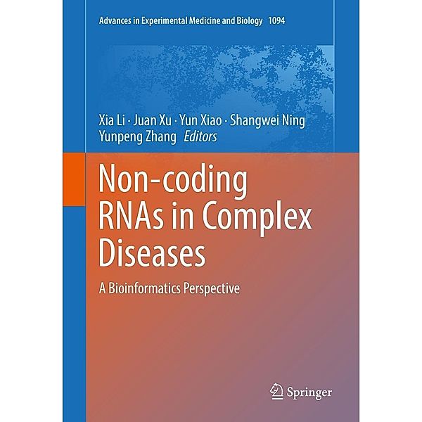 Non-coding RNAs in Complex Diseases / Advances in Experimental Medicine and Biology Bd.1094