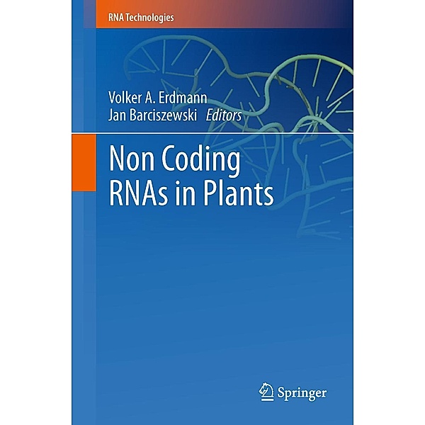 Non Coding RNAs in Plants / RNA Technologies, Jan Barciszewski