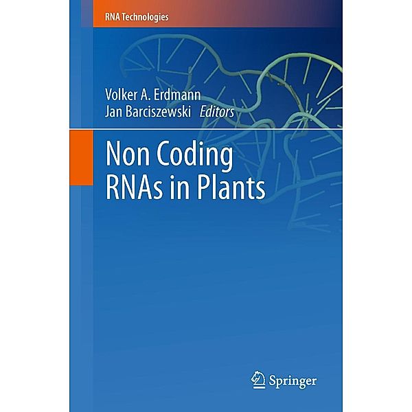 Non Coding RNAs in Plants / RNA Technologies, Jan Barciszewski