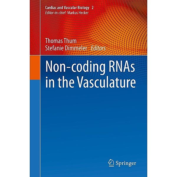 Non-coding RNAs in the Vasculature / Cardiac and Vascular Biology Bd.2