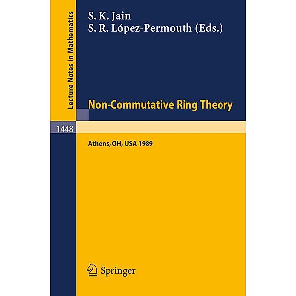 Non-Commutative Ring Theory / Lecture Notes in Mathematics Bd.1448