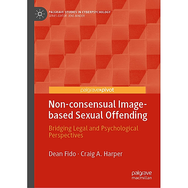 Non-consensual Image-based Sexual Offending, Dean Fido, Craig A. Harper