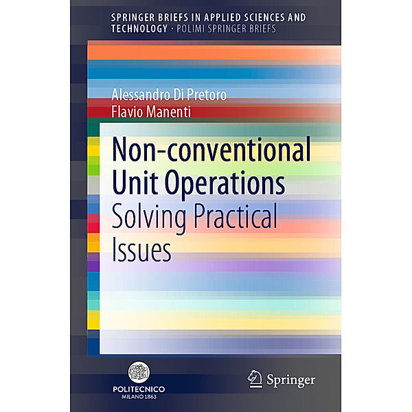 Non-conventional Unit Operations, Alessandro Di Pretoro, Flavio Manenti