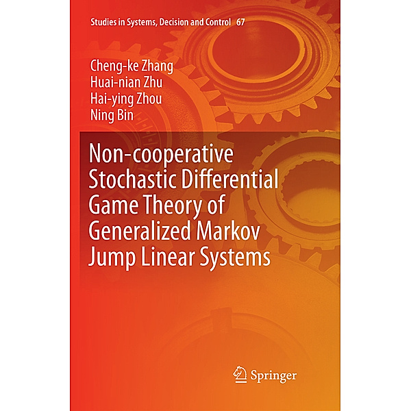 Non-cooperative Stochastic Differential Game Theory of Generalized Markov Jump Linear Systems, Cheng-ke Zhang, Hai-ying Zhou, Huai-nian Zhu, Ning Bin