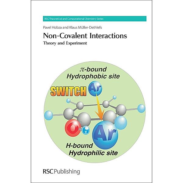 Non-Covalent Interactions / ISSN, Pavel Hobza, Klaus Muller-Dethlefs