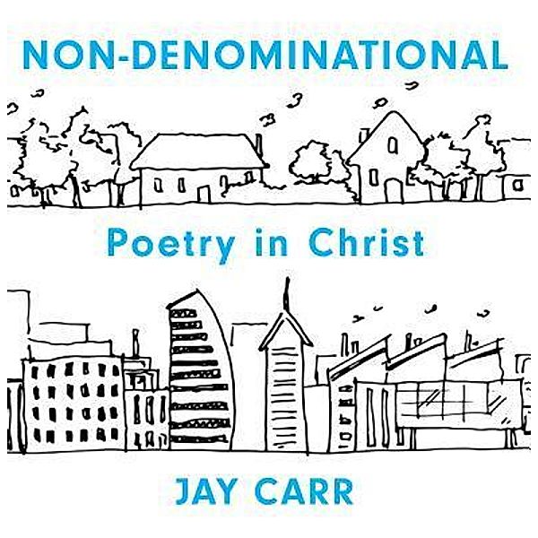 Non-Denominational, Jay Carr