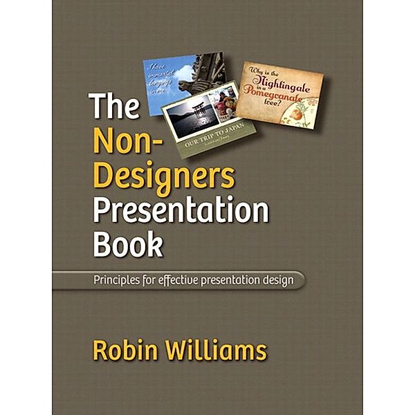 Non-Designer's Presentation Book, The, Robin Williams