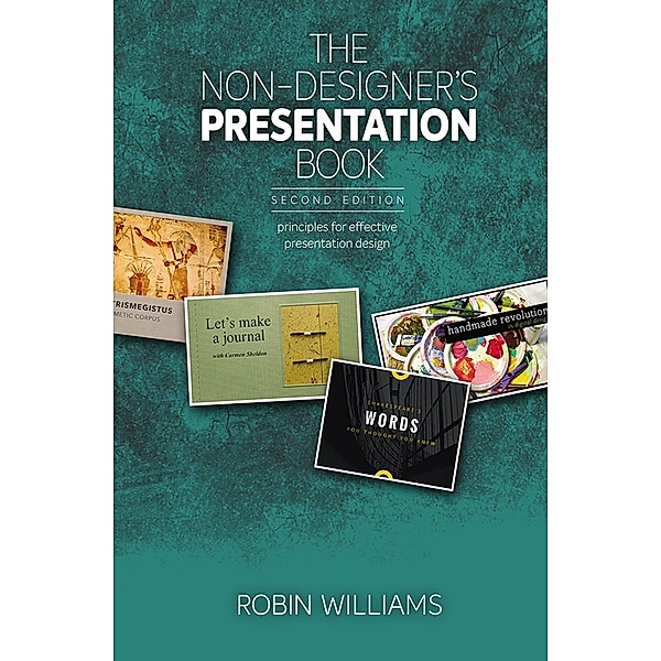 Non-Designer's Presentation Book, The / Non-Designer's, Williams Robin