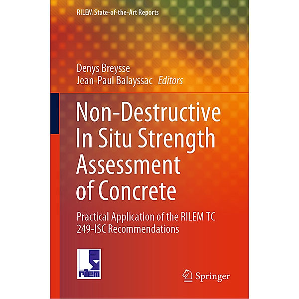 Non-Destructive In Situ Strength Assessment of Concrete