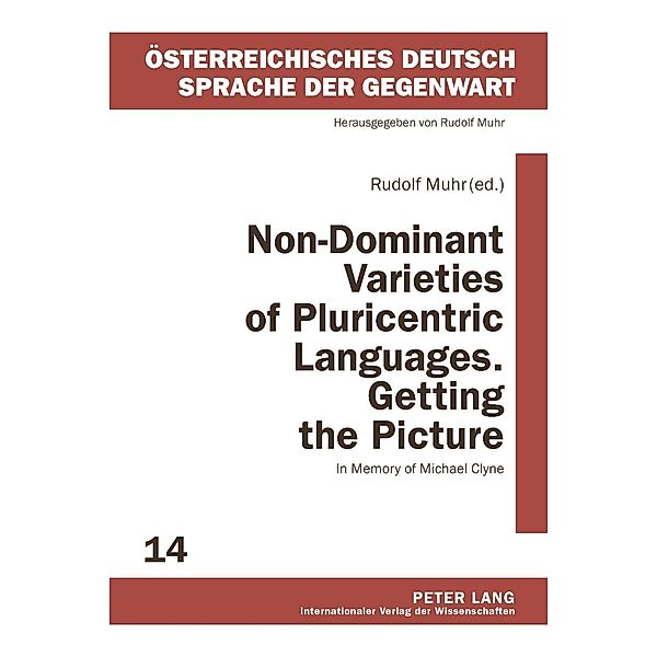 Non-Dominant Varieties of Pluricentric Languages. Getting the Picture