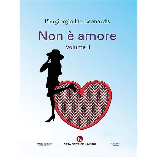 Non è amore, Piergiorgio de Leonardis