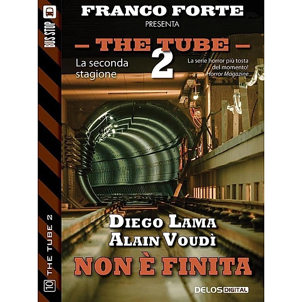 Non è finita / The Tube 2, Alain Voudì, Diego Lama