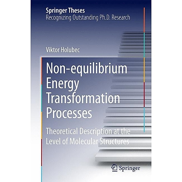 Non-equilibrium Energy Transformation Processes, Viktor Holubec