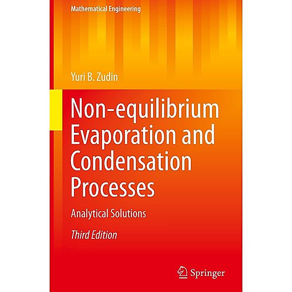 Non-equilibrium Evaporation and Condensation Processes, Yuri B. Zudin