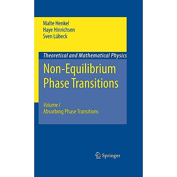 Non-Equilibrium Phase Transitions / Theoretical and Mathematical Physics, Malte Henkel, Haye Hinrichsen, Sven Lübeck