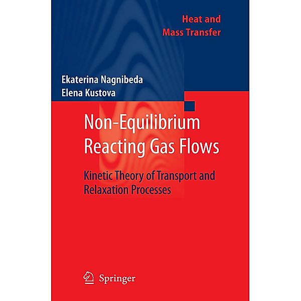 Non-Equilibrium Reacting Gas Flows, Ekaterina Nagnibeda, Elena Kustova