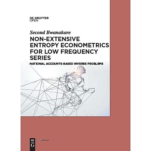Non-Extensive Entropy Econometrics for Low Frequency Series, Second Bwanakare